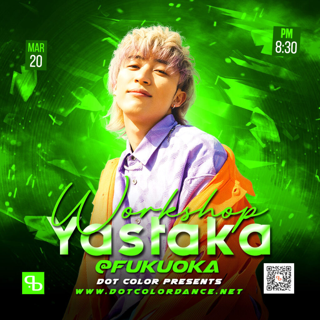 Nissy Dancersでも大活躍中のYastaka！ワークショップ in 福岡 3月20(月)開催！